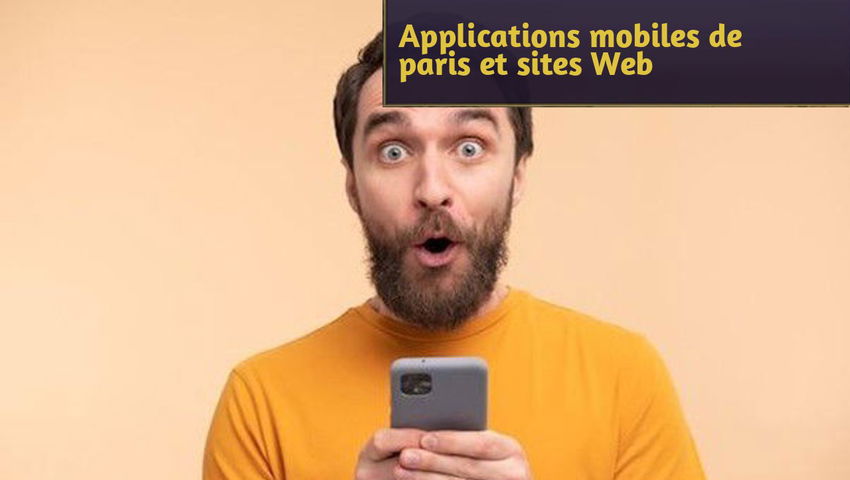 Applications mobiles de paris et sites Web