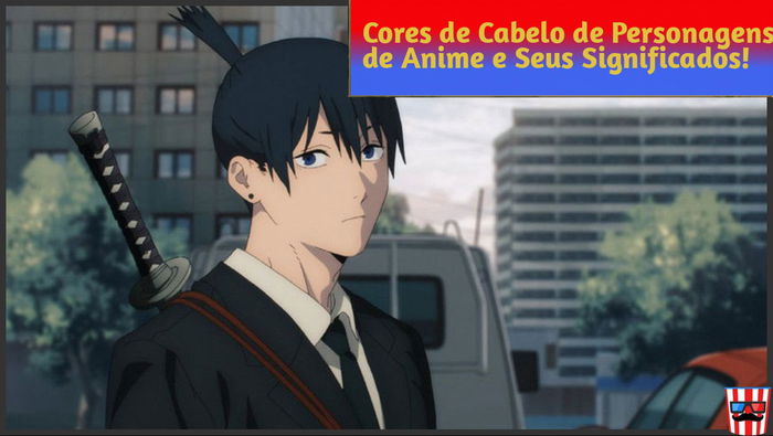 Cores de Cabelo de Personagens de Anime e Seus Significados!