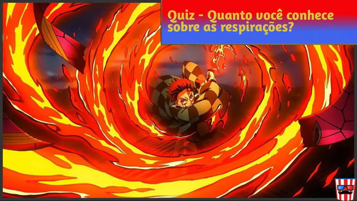 Quiz Demon Slayer: O Quanto você conhece sobre as respirações? [nivel fácil]