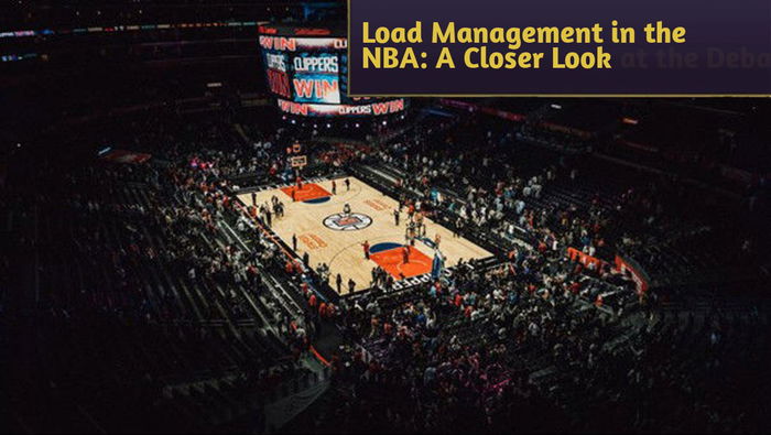 Load Management in the NBA: A Closer Look at the Debate