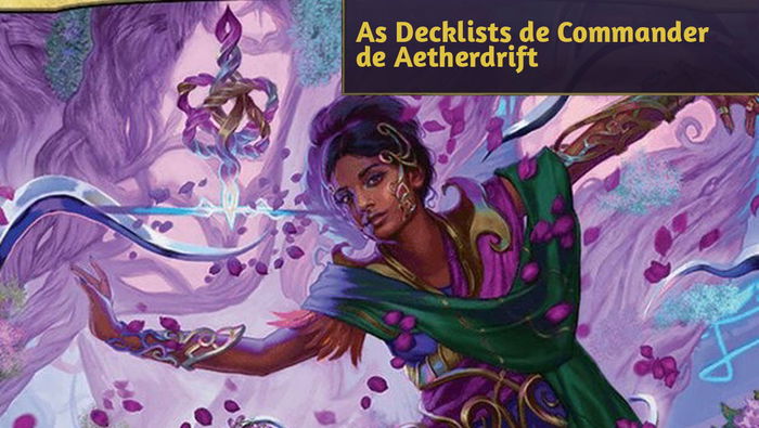 As Decklists de Commander de Aetherdrift