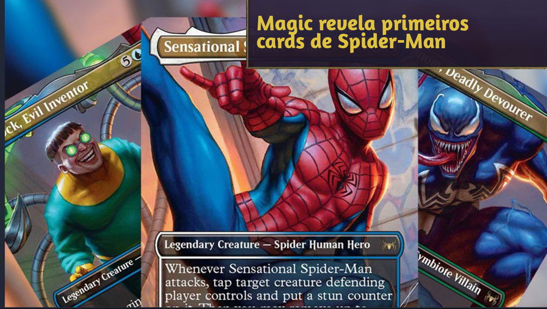 Spider-Man: Magic revela primeiros cards e produtos da parceria com a Marvel!