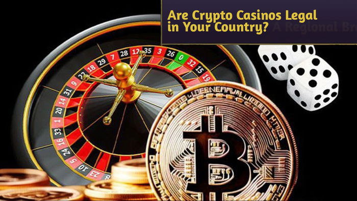 Are Crypto Casinos Legal in Your Country? A Regional Breakdown