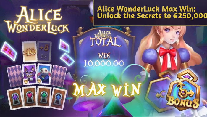 Alice WonderLuck Max Win: Unlock the Secrets to €250,000!