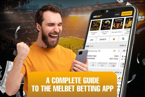 A Complete Guide to the Melbet Betting App