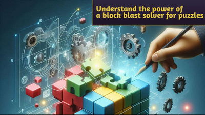 Understanding the power of a block blast solver for puzzle games