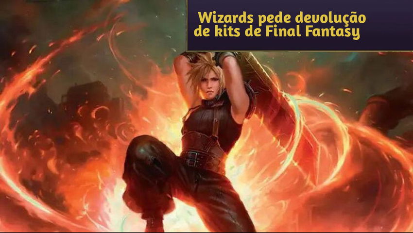  Wizards pede devolução de kits de Final Fantasy