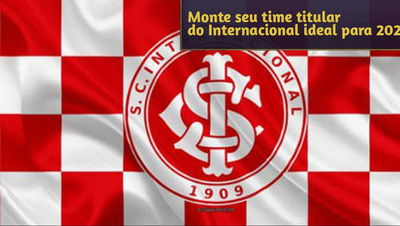 Monte seu time titular do Internacional ideal para 2025!
