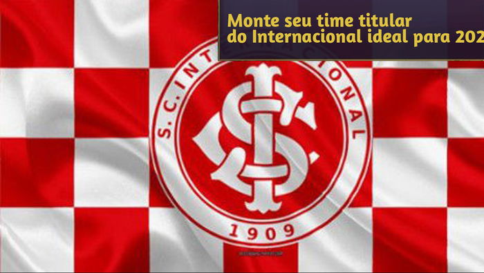 Monte seu time titular do Internacional ideal para 2025!