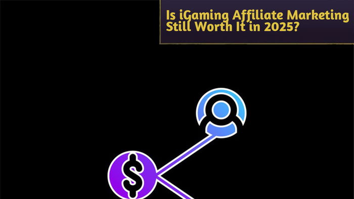 Is iGaming Affiliate Marketing Still Worth It in 2025?