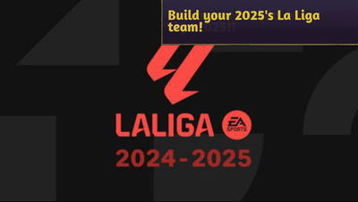Challenge: Build your La Liga team for the 2024-25 season!