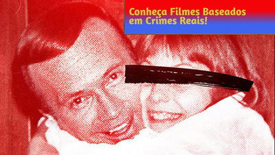 Filmes Baseados em Crimes Reais que Você Precisa Conferir Hoje!