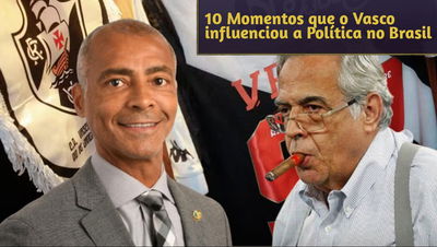 7 Momentos que o Vasco influenciou a Política no Brasil