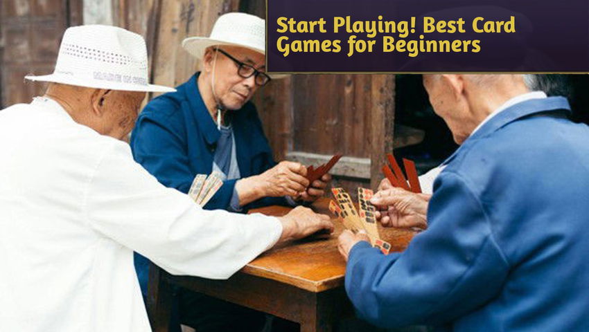 Start Playing! Best Card Games for Beginners