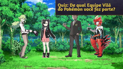 Quiz: De qual Equipe Vilã do Pokémon você faz parte?