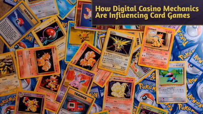 How Digital Casino Mechanics Are Influencing Card Games