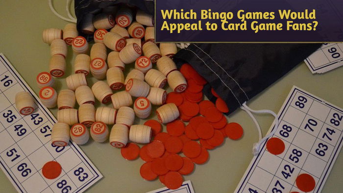 Which Bingo Games Would Appeal to Card Game Fans?
