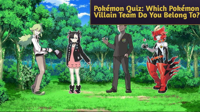 Pokémon Quiz: Which Pokémon Villain Team Do You Belong To?