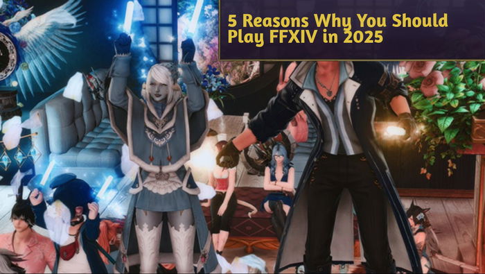 5 Reasons Why You Should Play FFXIV in 2025