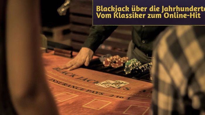 Wie sich Blackjack über die Jahrhunderte vom Klassiker zur Ikone digitaler Kartenspiele entwickelt hat