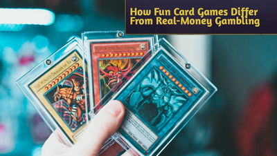 How Fun Card Games Differ From Real-Money Gambling