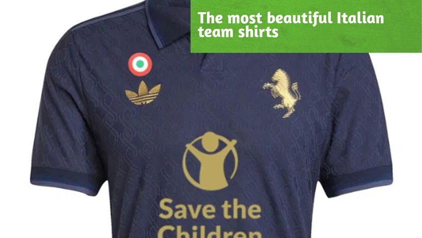 The most beautiful Italian team shirts