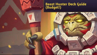 Hearthstone Deck Tech: Beast Hunter - The Strongest Budget Deck In the Meta!