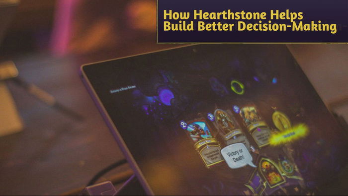 How Hearthstone Helps Students Build Better Decision-Making Skills
