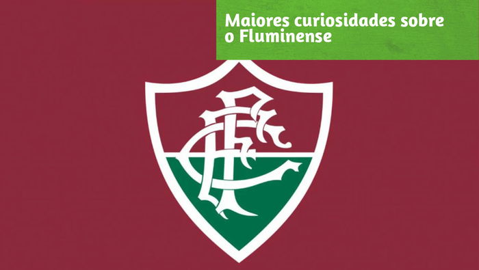 Tudo sobre o Fluminense FC: Títulos, Ídolos, Técnicos Históricos e Acontecimentos!