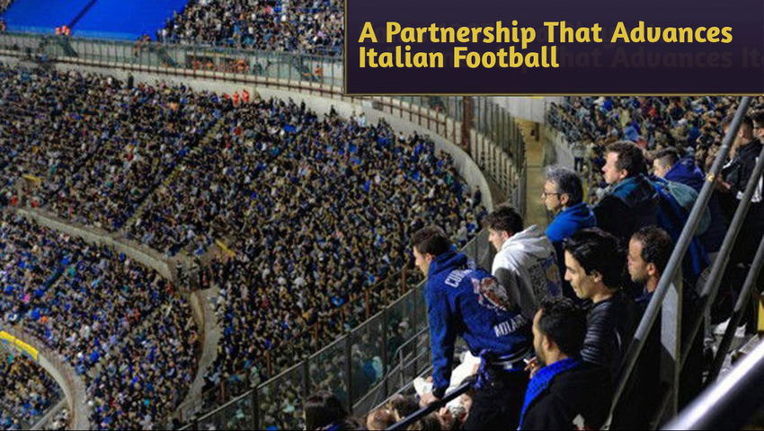 A Partnership That Advances Italian Football