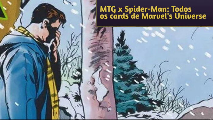 Magic x Spider-Man: Todos os Cards da coleção Marvel's Universe