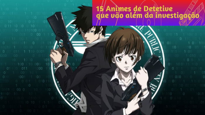 15 Animes de Detetive que vão além da investigação