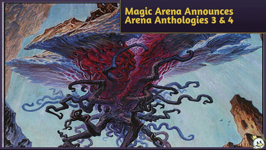 Magic Arena Announces Arena Anthologies 3 & 4