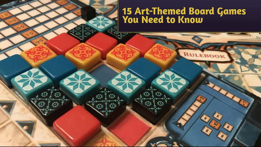 15 Art-Themed Board Games You Need to Know