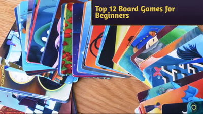 Top 12 Board Games for Beginners: Start Your Journey into the World of Tabletop
