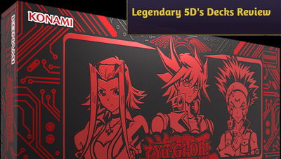 Yu-Gi-Oh! TCG: Legendary 5D's Decks - Are They Worth It?