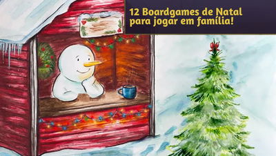 12 Boardgames Temáticos de Natal para jogar em família