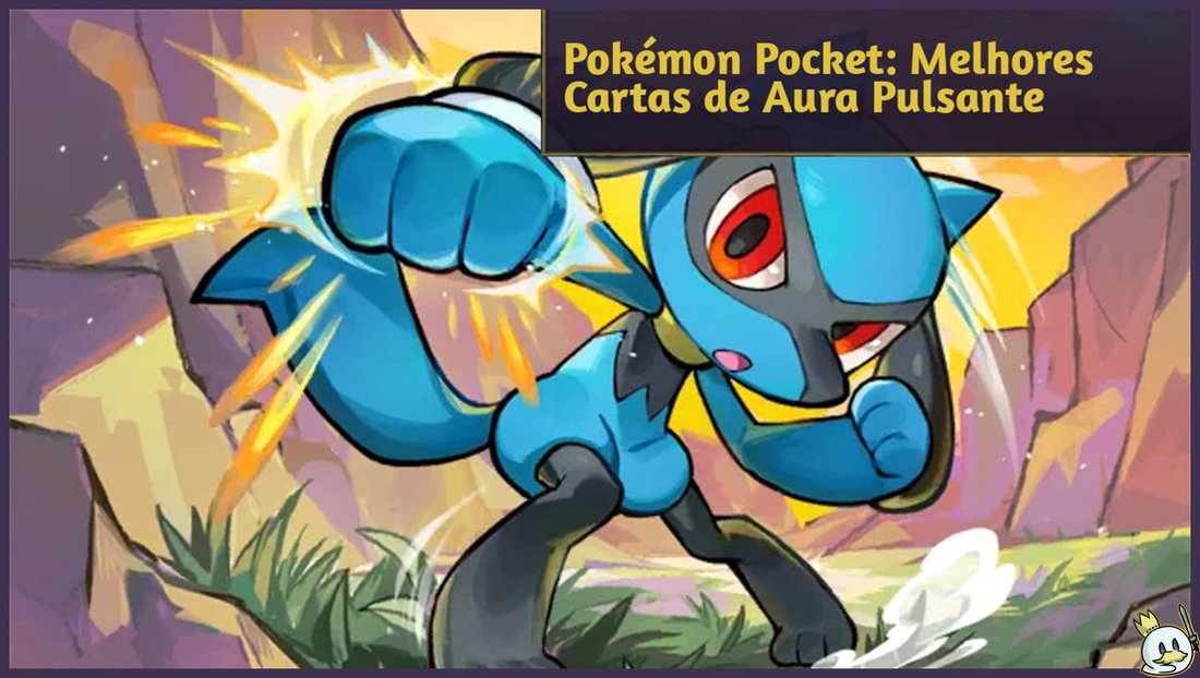 Pokémon Pocket: Melhores Cartas de Aura Pulsante