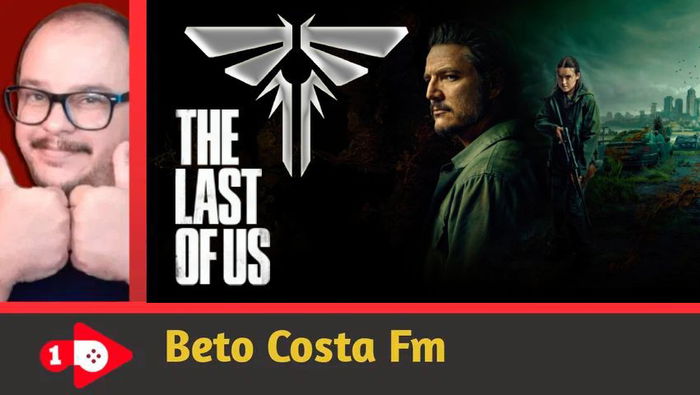 The Last of Us: Quando Jogar é Sentir. Um Retrato Emocional do Jogo