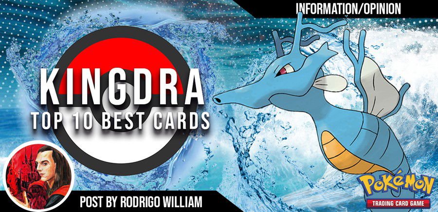 Pokémon TCG: Kingdra - Top 10 Melhores Cartas