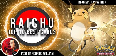 Pokémon TCG: Raichu - Top 10 Melhores Cartas