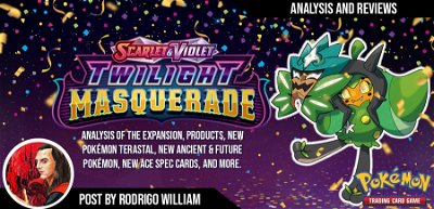 Scarlet & Violet: Twilight Masquerade - New Products, Cards, and Spoilers Review
