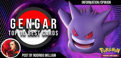 Pokémon TCG: Gengar - Top 10 Melhores Cartas