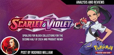 Scarlet & Violet - Spoilers para o segundo semestre de 2024!